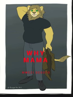 cover image of Why Mama